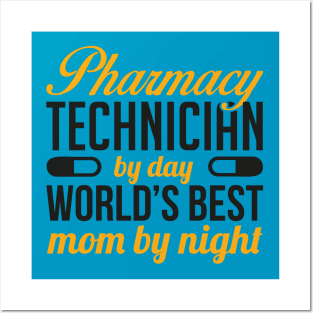 Pharmacy Techinian and Mom (2) Posters and Art